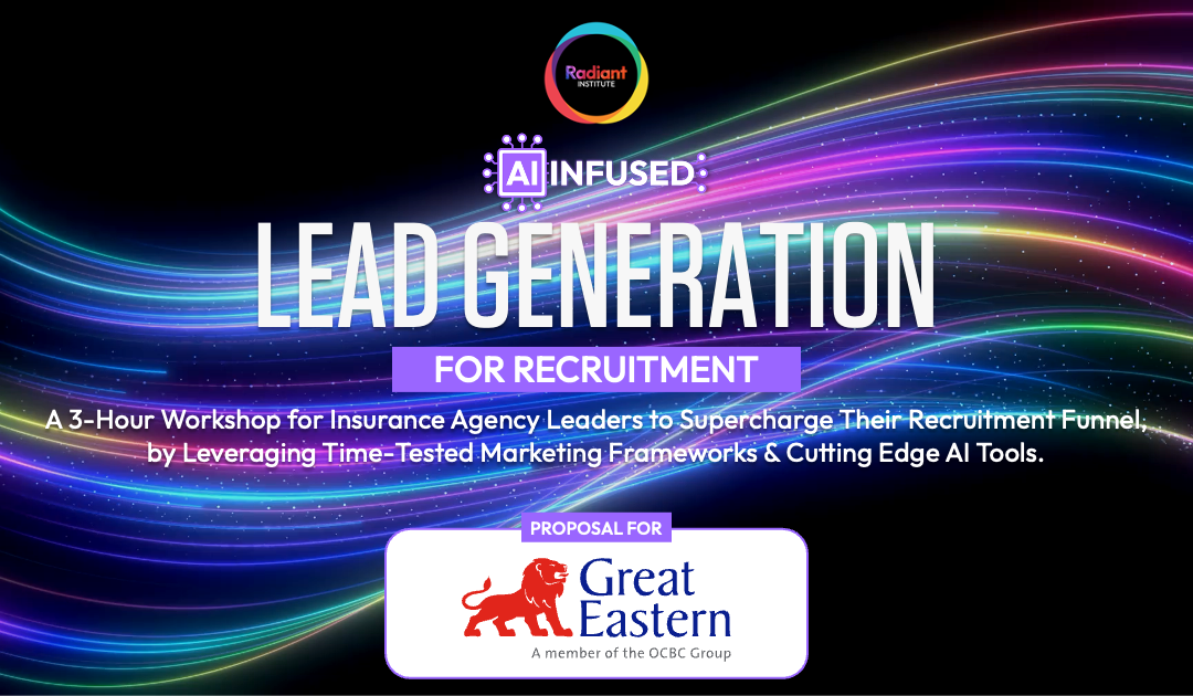 [Great Eastern] AI-Infused Lead Generation for Recruitment (3-Hour)
