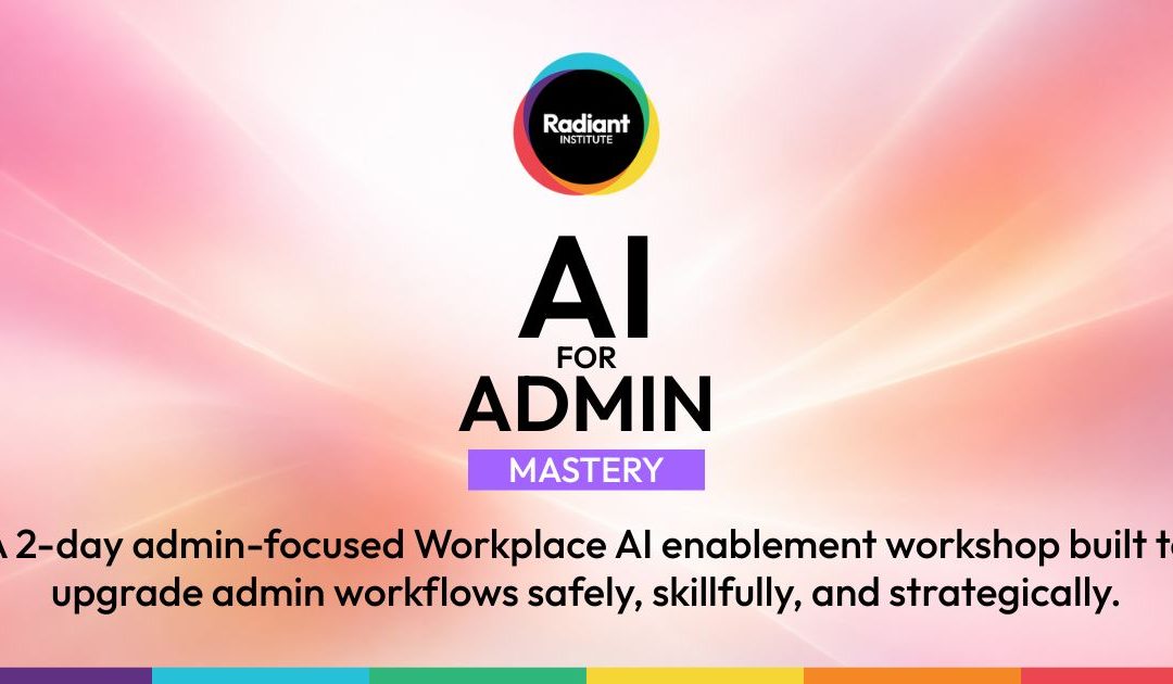 AI For Admin Mastery | Workplace AI for Admin Teams